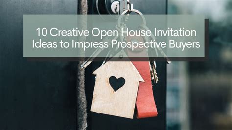 10 Open House Invitation Ideas