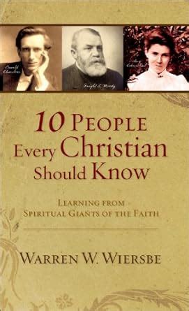 10 People Every Christian Should Know Learning from Spiritual Giants of the Faith Epub