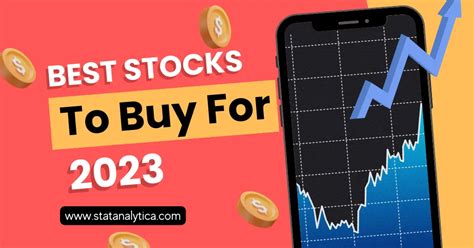 10 Popular Stocks to Buy for 2023: A Comprehensive Guide