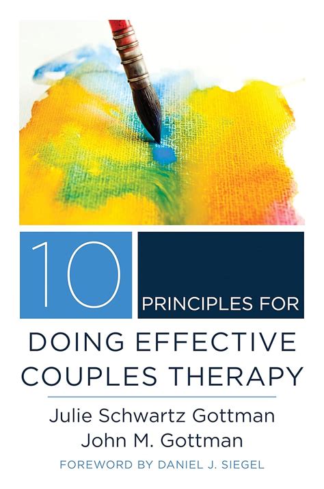 10 Principles for Doing Effective Couples Therapy Norton Series on Interpersonal Neurobiology Kindle Editon