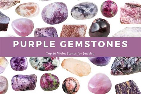 10 Purple Gemstones That Will Captivate Your Senses