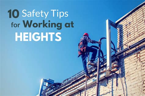 10 Tips for Safe Work at Heights