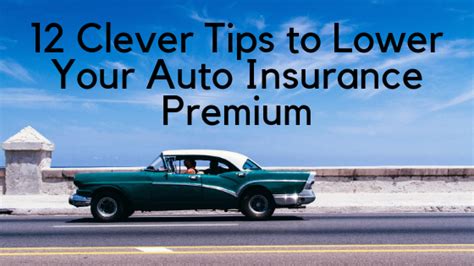 10 Tips to Lower Your Auto Insurance Premium