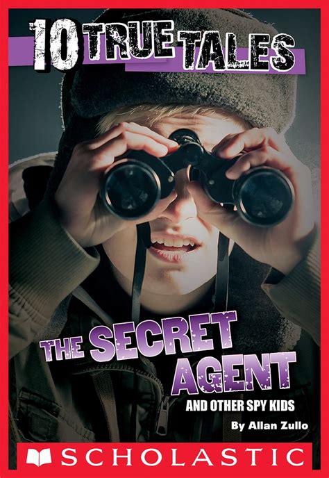 10 True Tales Secret Agent Ten True Tales