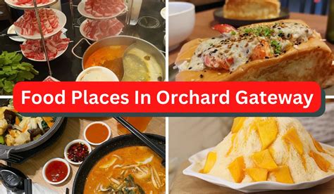 10 Unforgettable Orchard Gateway Restaurants for a Culinary Adventure