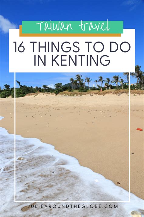 10 Unforgettable Things to Do in Kenting National Park