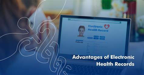 10 Unmatched Advantages of Electronic Health Records