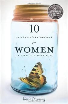 10 lifesaving principles for women in difficult marriages revised and updated Reader