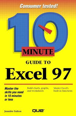 10 minute guide to excel 97 10 minute guides computer books Reader