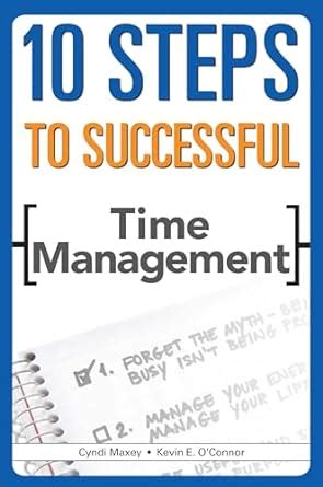 10 steps to successful time management 10 steps to successful time management Epub