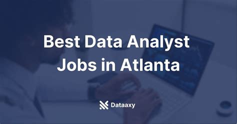 100+ In-Demand Data Analyst Jobs in Atlanta