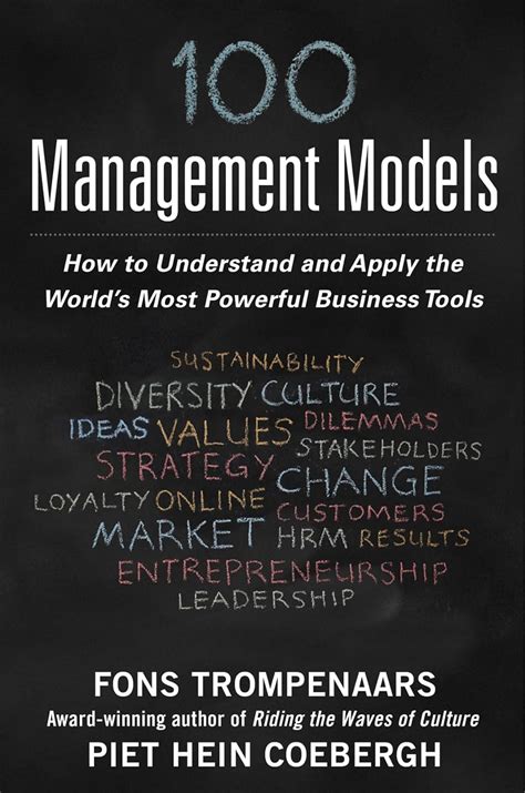 100  Management Models: How to Understand and Apply the Worlds Most Powerful Business Tools Ebook Reader