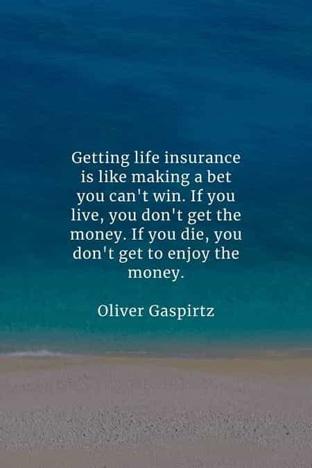 100+ Quotations for Life Insurance That Will Make You Rethink Your Coverage