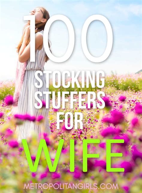 100+ Stocking Stuffer Ideas for Your Wife