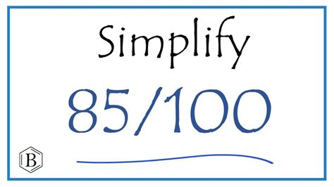 100 - 85