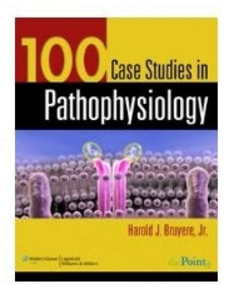 100 CASE STUDIES IN PATHOPHYSIOLOGY ANSWER KEY Ebook Kindle Editon