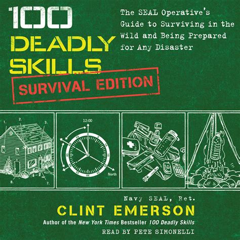 100 Deadly Skills Operativeâ€™s Surviving Reader