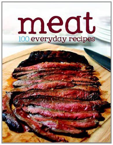 100 Everyday Recipes - Meat Reader