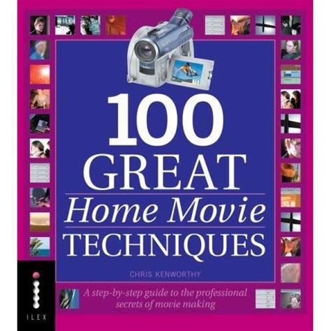 100 Great Home Movie Techniques PDF