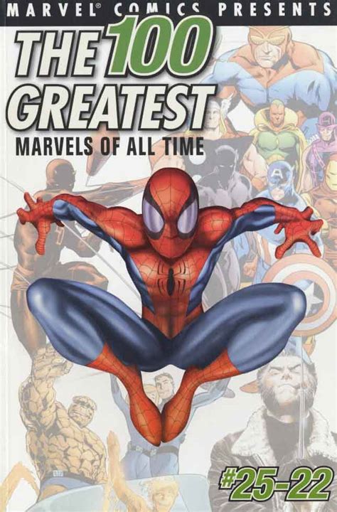 100 Greatest Marvels of All Time 25-22 Kindle Editon