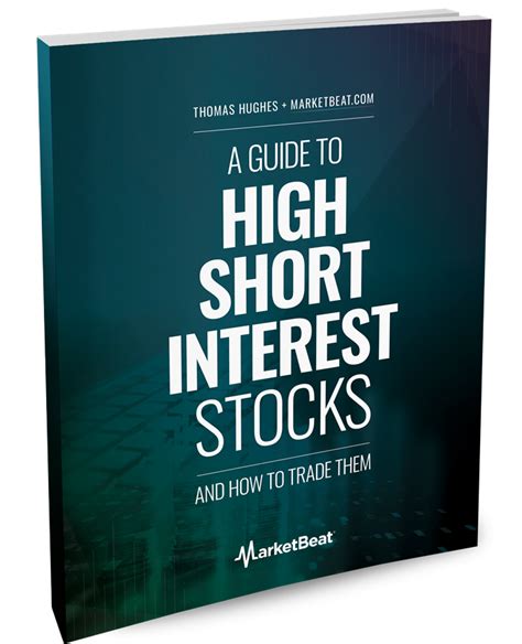 100 Highest Short Interest Stocks: A Comprehensive Guide