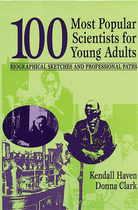 100 Most Popular Scientists for Young Adults: Biographical Sketches and Professional Paths Epub