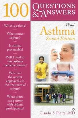 100 Questions and Answers About Asthma (100 Questions &a Reader