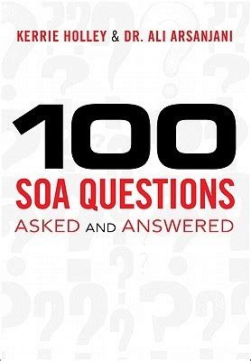 100 SOA Questions Asked and Answered Kindle Editon