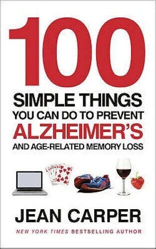 100 Simple Things You Can Do to Prevent Alzheimer s and Age-Related Memory Loss Thorndike Large Print Lifestyles Kindle Editon