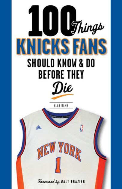 100 Things Knicks Fans Should Know & Reader
