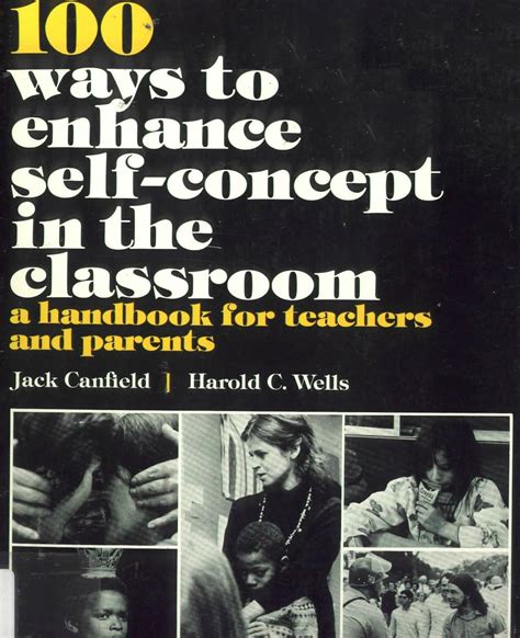 100 Ways to Enhance Self-concept in the Classroom A Handbook for Teachers and Parents PDF