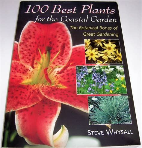 100 best plants for the coastal garden the botanical bones of great gardening PDF