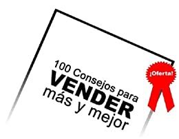 100 consejos para vender mas y mejor spanish edition PDF