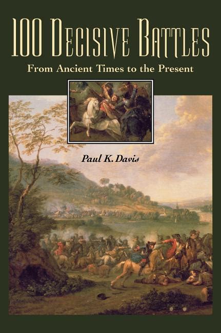 100 decisive battles from ancient times to the present PDF