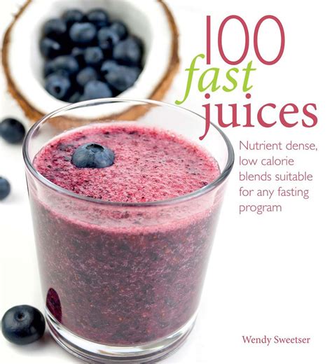 100 fast juices nutrient suitable Epub