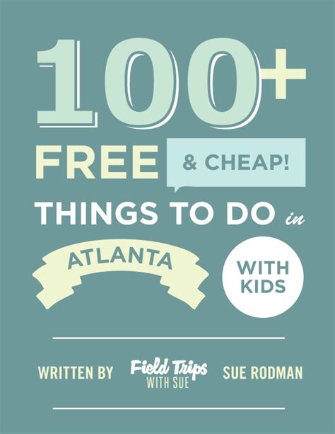 100 free and cheap things to do in atlanta with kids Epub