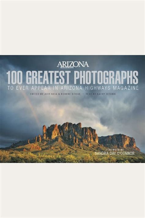 100 greatest photographs to ever appear in arizona highways magazine PDF