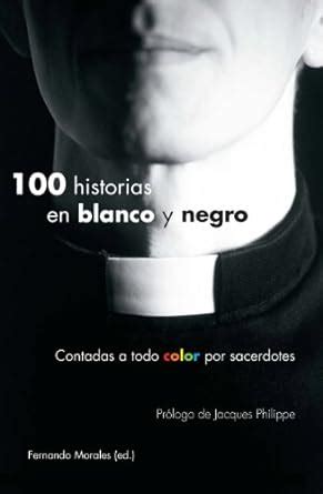 100 historias en blanco y negro spanish edition Reader