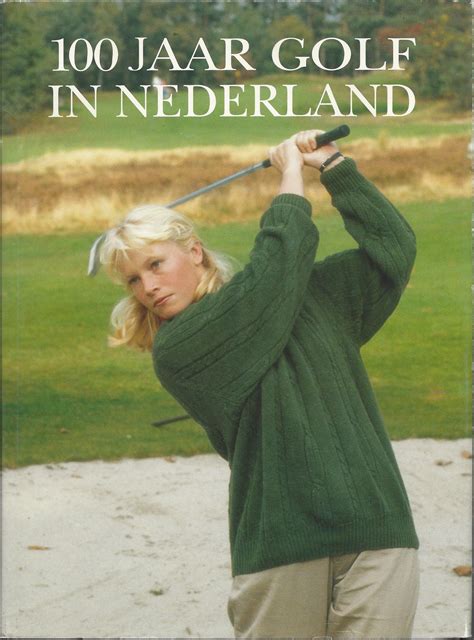 100 jaar golf in nederland ter gelegenheid 100 jaar bestaan golfclub de pan Doc