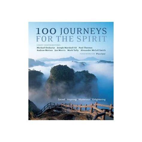 100 journeys for the spirit sacred*inspiring*mysterious*enlightening Kindle Editon