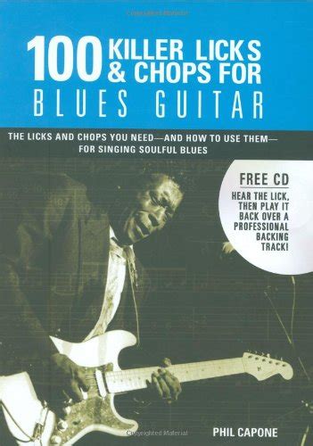 100 killer licks and chops for blues guitar music bibles Reader