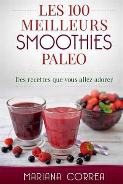 100 meilleurs smoothies paleo recettes ebook PDF