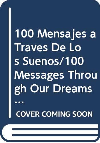 100 mensajes traves de los suenos100 Kindle Editon