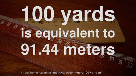 100 meters is equivalent to 109.36 yards