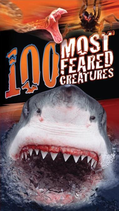 100 most feared creatures on the planet Doc