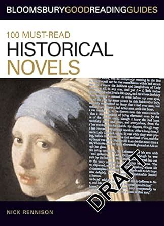 100 must read historical novels bloomsbury good reading guides Kindle Editon