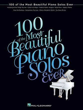 100 of the most beautiful piano solos ever piano solo songbook Doc