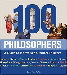 100 philosophers a guide to the worlds greatest thinkers Reader