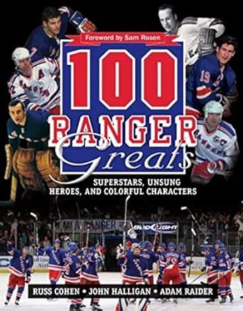 100 ranger greats superstars unsung heroes and colorful characters PDF