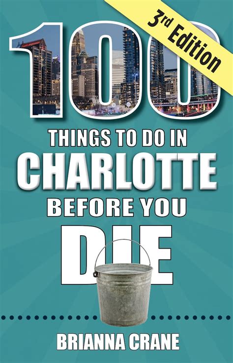 100 things to do in charlotte before you die PDF